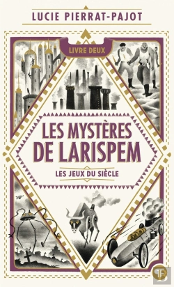 Bertrand.pt - Les Mystères De Larispem T.2 ; Les Jeux Du Siècle
