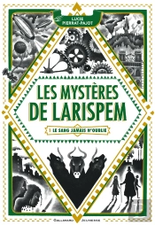 Les Mystères De Larispem Tome 1 : Le Sang Jamais N'Oublie