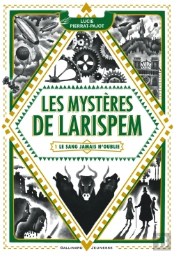 Bertrand.pt - Les Mystères De Larispem Tome 1 : Le Sang Jamais N'Oublie