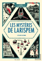 Les Mystères De Larispem Tome 3 : L'Élixir Ultime