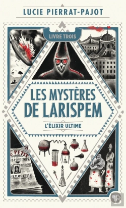 Bertrand.pt - Les Mystères De Larispem Tome 3 : L'Élixir Ultime