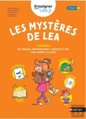Les Mystères De Léa ; Enseigner Avec Lea.Fr ; Cycle 3 (Édition 2020)