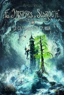 Bertrand.pt - Les Mystères De Sidroc'H Tome 4 : Le Château Sur La Mer