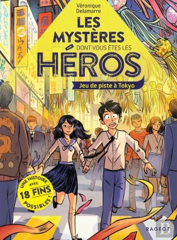 Bertrand.pt - Les Mystères Dont Vous Êtes Les Héros : Jeu De Piste À Tokyo