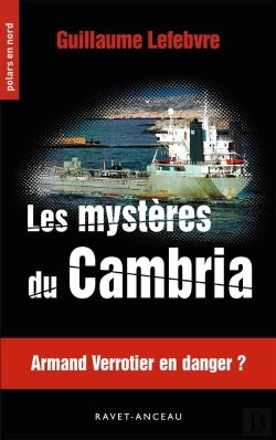 Bertrand.pt - Les Mystères Du Cambria : Armand Verrotier En Danger ?