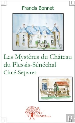Bertrand.pt - Les Mystères Du Château Du Plessis-Sénéchal