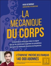 Les Mystères Du Corps Humain : Décryptés Par Un Étiopathe