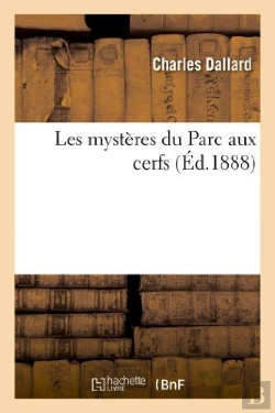 Bertrand.pt - Les Mysteres Du Parc Aux Cerfs
