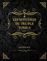 Les Mysteres Du Peuple - Tome 9