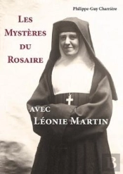 Les Mystères Du Rosaire Avec Léonie Martin