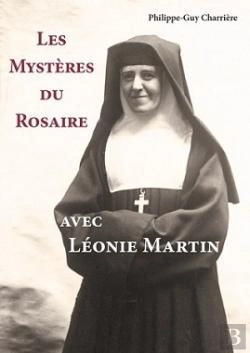 Bertrand.pt - Les Mystères Du Rosaire Avec Léonie Martin