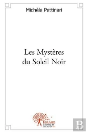 Les Mysteres Du Soleil Noir