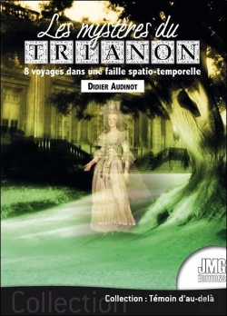 Bertrand.pt - Les Mystères Du Trianon : 8 Voyages Dans Une Faille Spatio-Temporelle