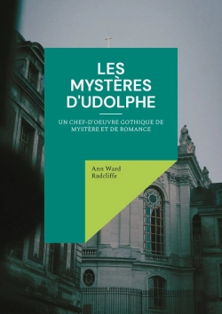 Bertrand.pt - Les Mystères D'Udolphe : Un Chef-D'Oeuvre Gothique De Mystère Et De Romance