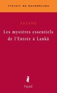 Les Mystères Essentiels De L'Entrée À Lankâ