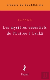 Les Mystères Essentiels De L'Entrée À Lankâ