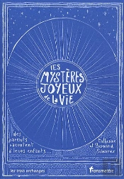 Les Mystères Joyeux De La Vie