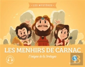 Les Mystères : Les Menhirs De Carnac : L'Énigme De La Bretagne