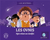 Les Mystères : Les Ovnis : Objets Volants Non Identifiés