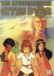 Les Mystérieuses Cités D'Or ; La Première Cité Tome 5