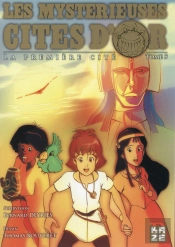 Les Mystérieuses Cités D'Or ; La Première Cité Tome 5