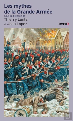 Bertrand.pt - Les Mythes De La Grande Armée