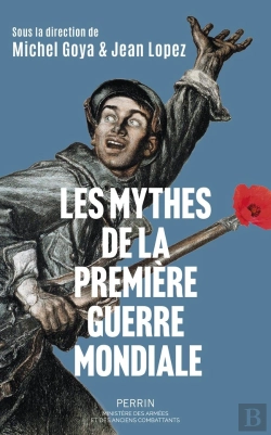 Bertrand.pt - Les Mythes De La Première Guerre Mondiale