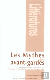 Les Mythes Des Avant-Gardes