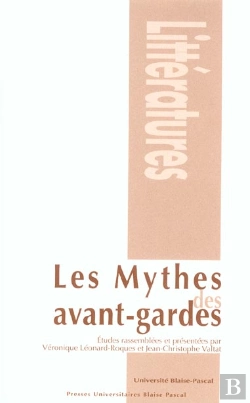 Bertrand.pt - Les Mythes Des Avant-Gardes