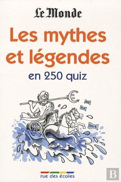 Bertrand.pt - Les Mythes Et Légendes En 350 Quiz