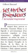 Les Mythes Fondateurs De La Franc-Maçonnerie