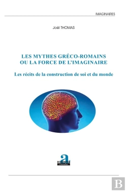 Bertrand.pt - Les Mythes Gréco-Romains Ou La Force De L'Imaginaire