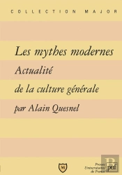 Les Mythes Modernes ; Actualité De La Culture Générale