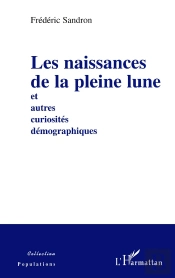 Les Naissances De La Pleine Lune Et Autres Curiosités Démographiques