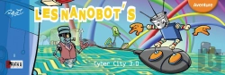 Bertrand.pt - Les Nanobot'S, Cyber City 3.0