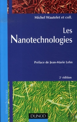 Bertrand.pt - Les Nanotechnologies ; Un Panorama Complet Et À Jour Des Nanotechnologies (2e Édition)