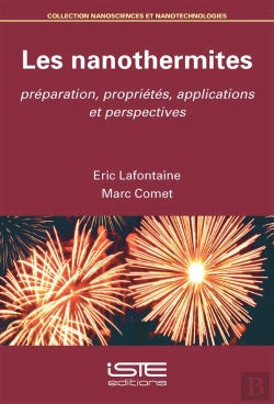 Bertrand.pt - Les Nanothermites ; Préparation, Propriétés, Applications Et Perspectives