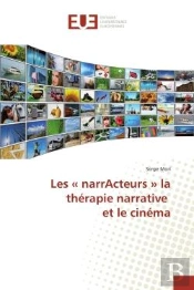 Les  Narracteurs  La Therapie Narrative Et Le Cinema