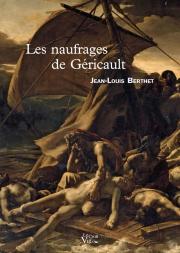 Les Naufrages De Gericault