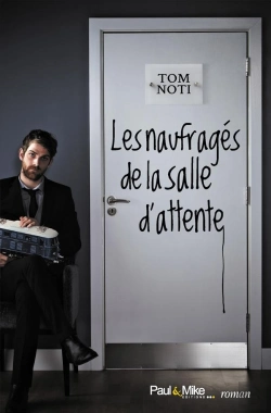 Bertrand.pt - Les Naufragés De La Salle D'Attente