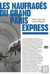 Les Naufragés Du Grand Paris Express
