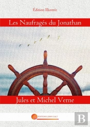 Les Naufragés Du Jonathan : En Magellanie
