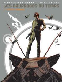 Les Naufragés Du Temps - Tome 01 : L'Étoile Endormie