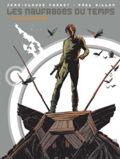 Les Naufragés Du Temps - Tome 01 : L'Étoile Endormie