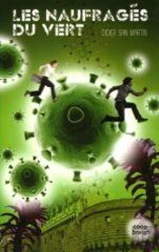 Les Naufragés Du Vert