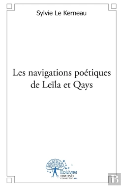 Bertrand.pt - Les Navigations Poétiques De Leïla Et Qays