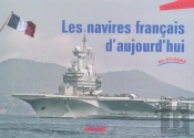 Les Navires Francais D'Aujourd'Hui En Images