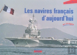 Bertrand.pt - Les Navires Francais D'Aujourd'Hui En Images