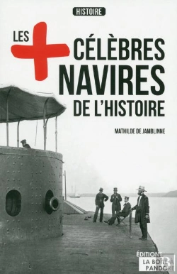 Bertrand.pt - Les Navires Les Plus Célèbres De L'Histoire
