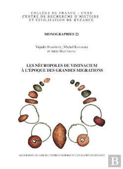 Bertrand.pt - Les Nécropoles De Viminacium À L'Époque Des Grandes Migrations